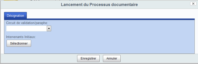 Formulaire standard de lancement de processus